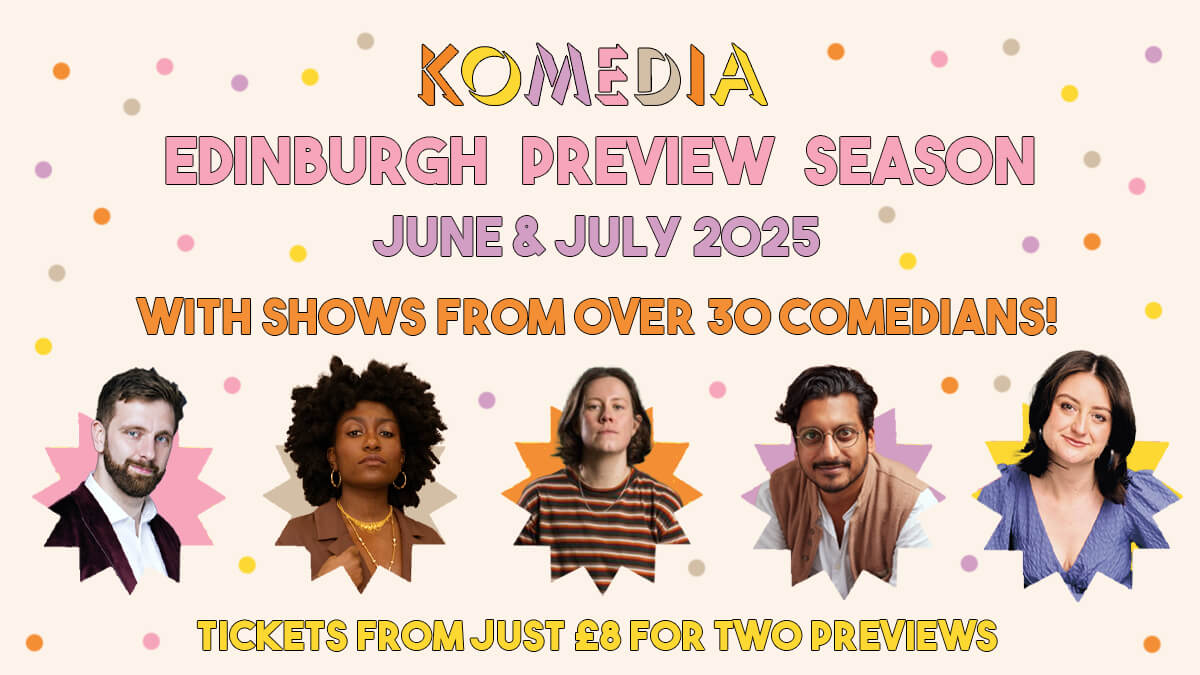 Edinburgh Fringe Previews